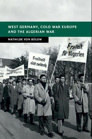 West Germany, Cold War Europe and the Algerian War