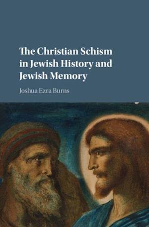 Christian Schism in Jewish History and Jewish Memory