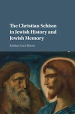 Christian Schism in Jewish History and Jewish Memory