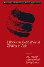 Labour in Global Value Chains in Asia