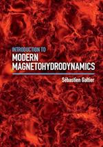 Introduction to Modern Magnetohydrodynamics