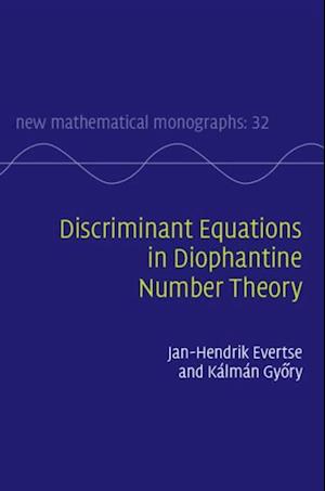 Discriminant Equations in Diophantine Number Theory