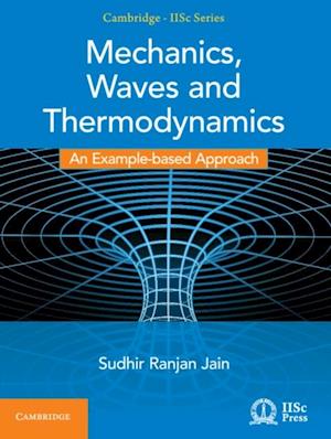 Mechanics, Waves and Thermodynamics