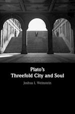 Plato's Threefold City and Soul