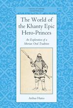 World of the Khanty Epic Hero-Princes