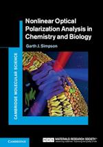 Nonlinear Optical Polarization Analysis in Chemistry and Biology