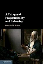 Critique of Proportionality and Balancing