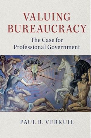 Valuing Bureaucracy