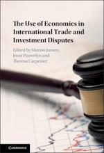 Use of Economics in International Trade and Investment Disputes