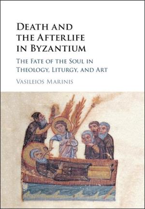 Death and the Afterlife in Byzantium