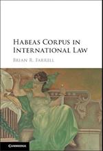 Habeas Corpus in International Law