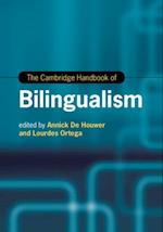 Cambridge Handbook of Bilingualism