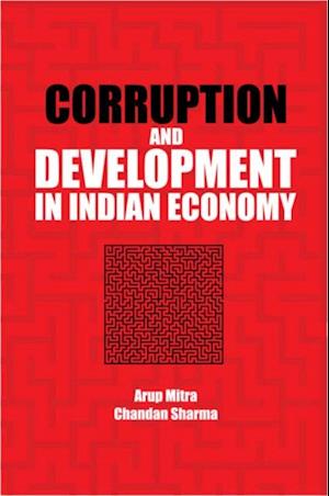 Corruption and Development in Indian Economy