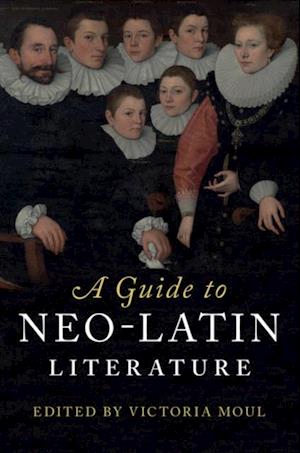 Guide to Neo-Latin Literature