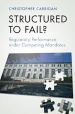 Structured to Fail?