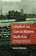 Ismailism and Islam in Modern South Asia