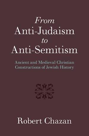 From Anti-Judaism to Anti-Semitism