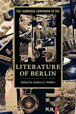 Cambridge Companion to the Literature of Berlin