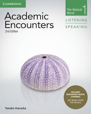 Academic Encounters Level 1 Student's Book Listening and Speaking with Integrated Digital Learning