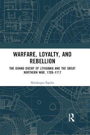 Warfare, Loyalty, and Rebellion