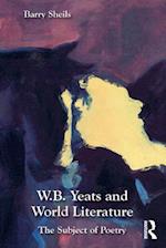 W.B. Yeats and World Literature