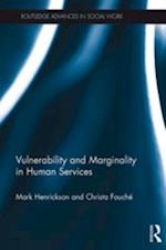 Vulnerability and Marginality in Human Services