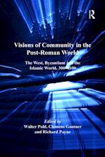 Visions of Community in the Post-Roman World