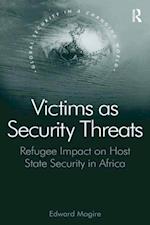 Victims as Security Threats