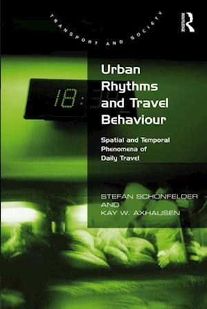 Urban Rhythms and Travel Behaviour