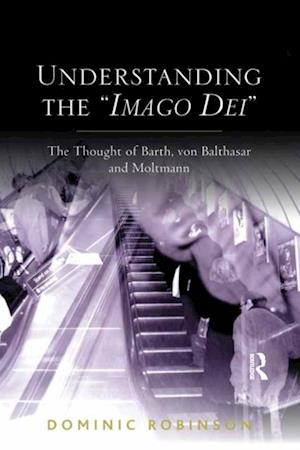 Understanding the ''Imago Dei''