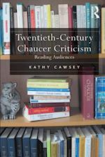 Twentieth-Century Chaucer Criticism