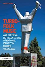 Turbo-folk Music and Cultural Representations of National Identity in Former Yugoslavia