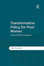 Transformative Policy for Poor Women