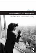 Towns and Cities: Function in Form