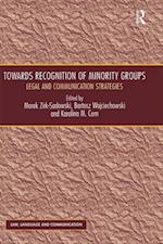 Towards Recognition of Minority Groups