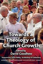Towards a Theology of Church Growth