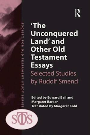 ''The Unconquered Land'' and Other Old Testament Essays