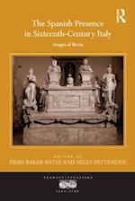 Spanish Presence in Sixteenth-Century Italy