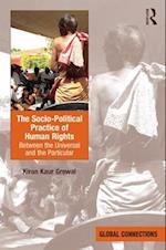 The Socio-Political Practice of Human Rights