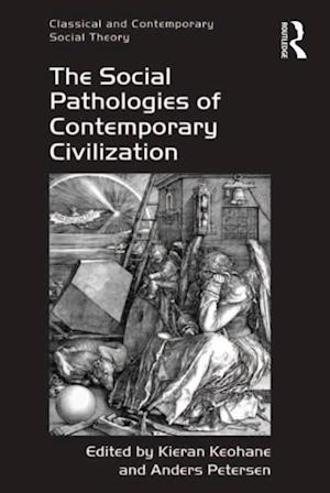 Social Pathologies of Contemporary Civilization