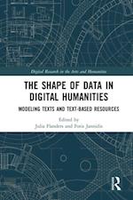 The Shape of Data in Digital Humanities