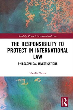 Responsibility to Protect in International Law