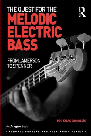 The Quest for the Melodic Electric Bass