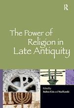 The Power of Religion in Late Antiquity