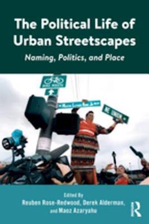 Political Life of Urban Streetscapes