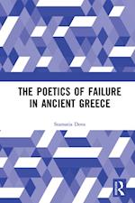 The Poetics of Failure in Ancient Greece