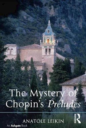Mystery of Chopin's Preludes