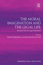 Moral Imagination and the Legal Life