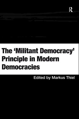 'Militant Democracy' Principle in Modern Democracies