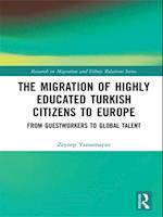 Migration of Highly Educated Turkish Citizens to Europe